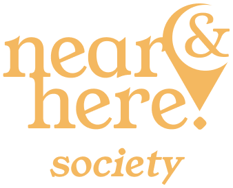 near & here. society